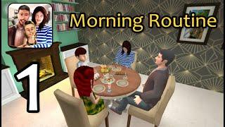 Family Simulator - Virtual Mom Game - Part 1 Morning Routine