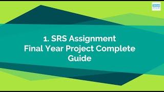 1.  SRS Assignment -  CS619 Final Project Complete Guidelines