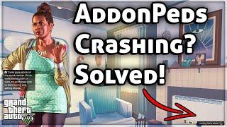 *TUTORIAL* How to fix AddonPeds Freezing / Crashing on Loading Screen - GTA 5 PC Mods