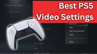 Best PS5 Video Settings for Gaming [Easy Step-By-Step Tutorial]