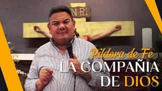 PILDORA DE FE l LA COMPAÑIA DE DIOS l PADRE OSCAR DE LA VEGA