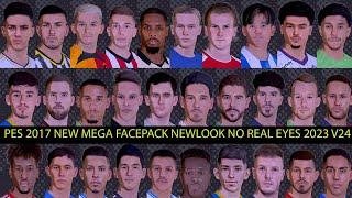 PES 2017 NEW MEGA FACE PACK NEWLOOK NO REAL EYES 2023 V24 AIO