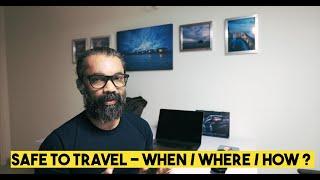 Safe Travel during covid | Where / When and How to travel ? | Some safe places