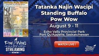 2024 Tatanka Najin Wacipi Standing Buffalo Pow Wow - Saturday