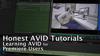 Honest AVID tutorials | AVID vs. Premiere