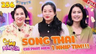 Tâm Sự Mẹ Bỉm Sữa #256 | Mang thai song sinh nhưng chỉ phát hiện 1 tim thai khiến mẹ bỉm sốc nặng