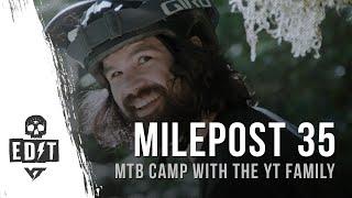 Milepost 35 MTB Camp Takeover  | Ace Hayden, Graham Agassiz and Dylan Stark