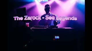 The Zarock - See Legends