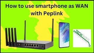 Peplink B One 5G: How to use your smart phone as a WAN link using USB Tethering