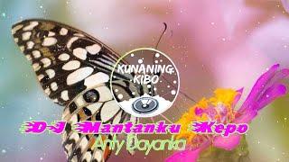 DJ Mantanku Kepo - Anty Dayanka | Remix Terbaru • Full Bass 2020