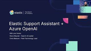 Explore GenAI for customer support with Elastic Support Assistant | ODFP939