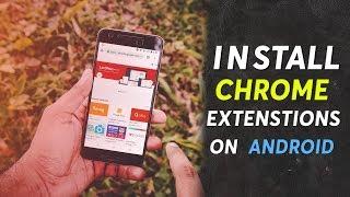 Install Chrome Extensions on Android!