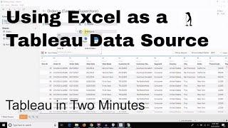 Using Excel as a Tableau Data Source - Tableau in Two Minutes