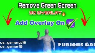 3D Overlay Remove Green Screen |How to add 3D Overlay In Stream Champ|