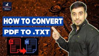 How to convert pdf to text | How to convert pdf to notepad file By Dmarketing Wall