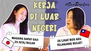 Pengalaman kalian KERJA di LUAR NEGRI!