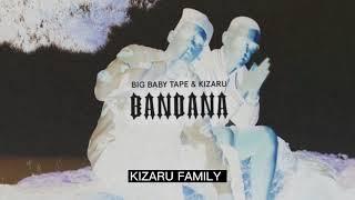 Kizaru & Big Babe Tape - BANDANA (СЛИВ СНИППЕТА)