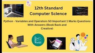 TN 12th Computer Science Python   Variables and Operators 50 Important 1 Marks Questions With Answer