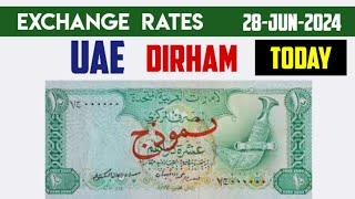 UAE dirham AED currency exchange rates today 28  june 2024آج یو اے ای درہم کا تاوہ ریٹ indian rupee