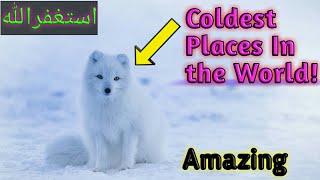 Donya kay sard tareen momalik||Coldest places in the world||#nagha tv