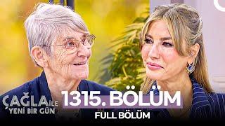 Çağla ile Yeni Bir Gün 1315. Bölüm