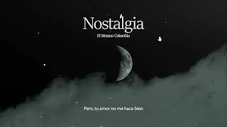 Nostalgia  - El Metano Colombia  (Prod By. @SlumStudio13)