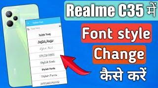 Realme C35 me font style change kaise kare | How to change font style in realme C35