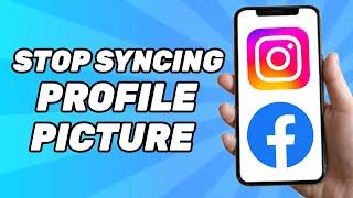 How to Stop Syncing Your Profile Picture From Instagram to Facebook (Fixed)
