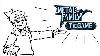 Об игре Metal Family The Game