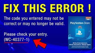  PS4 (WC-40377-1 & WC 40376-0) | HOW TO FIX REDEEM CODE ERROR