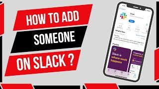 How To Add Someone On Slack Conversation 2024?