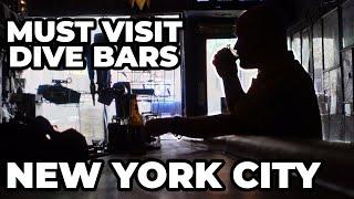 5 of THE Best Dive Bars in NYC, and 1 REALLY Bad One!