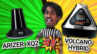 Arizer XQ2 vs Volcano Hybrid Comparison Review