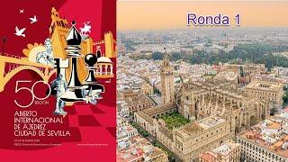 50 Abierto Internacional Ciudad de SEVILLA: Ronda 1