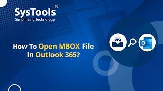 How to Open MBOX File in Outlook 365 Account?