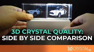 3D Crystal. ⭐Made by 3dcrystal.com⭐.  Here is a side by side comparison.