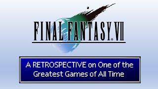A Final Fantasy 7 Retrospective | Limit Break