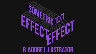Isometric Text Effect | Adobe Illustrator Tutorial