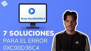 7 Soluciones para el error de video que no se puede reproducir 0xc00d36c4