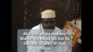 Abu Iddi: Sheikh wa Mkoa Al Had Mussa, umepotoka omba radhi.!