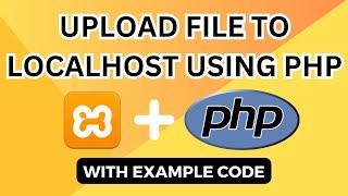 How to Upload File in PHP using XAMPP (New)