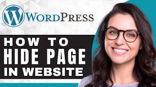 How to Hide a Page | WordPress Tutorial (2025)