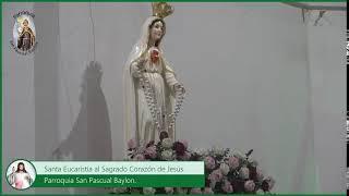 Santa Eucaristía al Sagrado Corazón de Jesús.