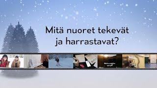 Mitä nuoret tekevät ja harrastavat?