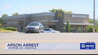 Knoxville man charged with arson after fire at McDonalds