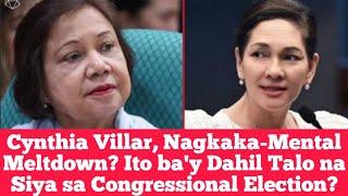 Cynthia Villar, Nagkaka-Mental Meltdown? Ito ba'y Dahil Talo na Siya sa Congressional Election?