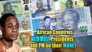 African Countries with Most Presidents and PM on their  Money