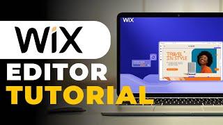 Wix: Editor Tutorial - Complete Updated Guide