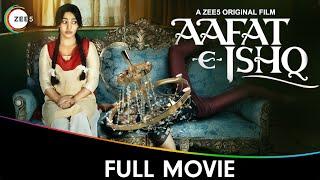 Aafat-E-Ishq | Full Movie | Neha Sharma | Archanna Guptaa | Superhit Movie | ZEE5