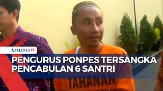 Pengurus Ponpes di Malang Tega Cabuli 6 Santriwati dengan Modus Pengajaran Transfer Ilmu